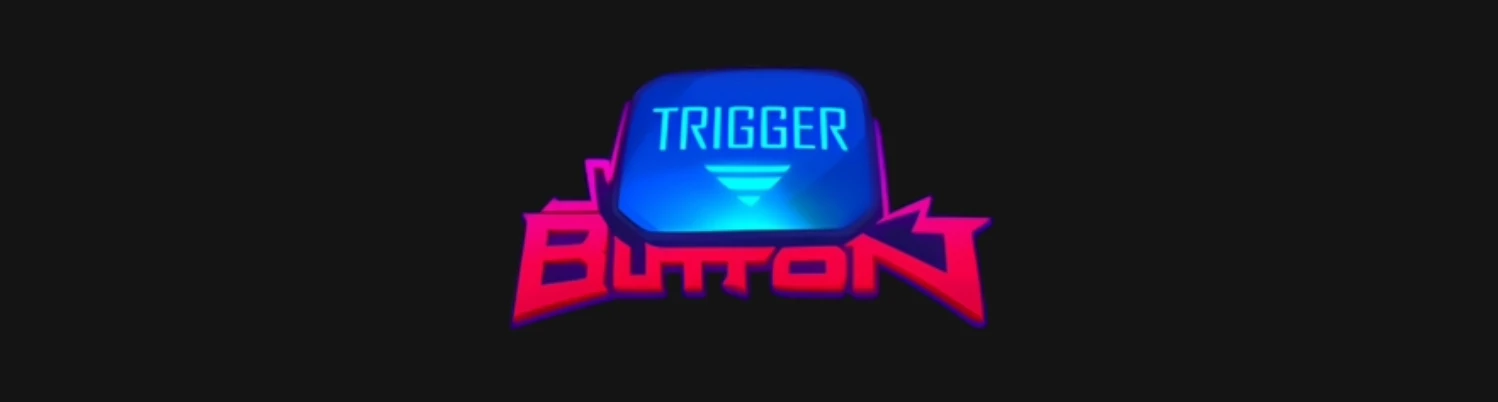trigger button